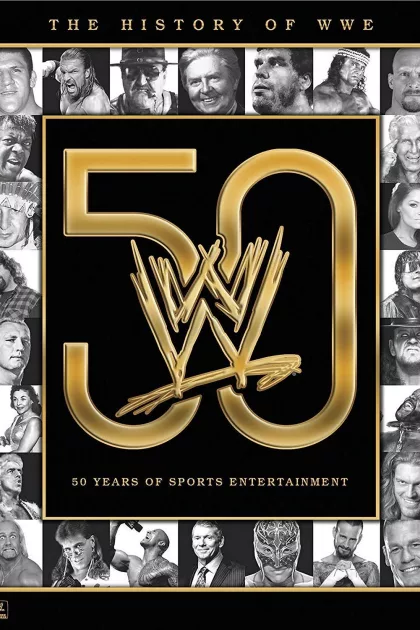 The History of WWE: 50 Years of Sports Entertainment poszter