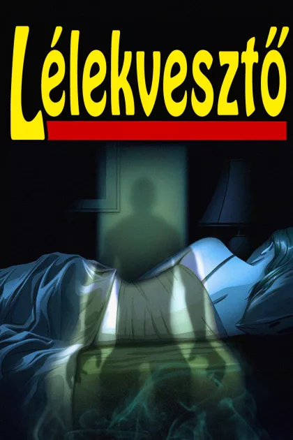 Lélekvesztő poszter