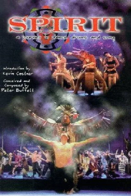 Spirit: A Journey in Dance, Drums & Song poszter