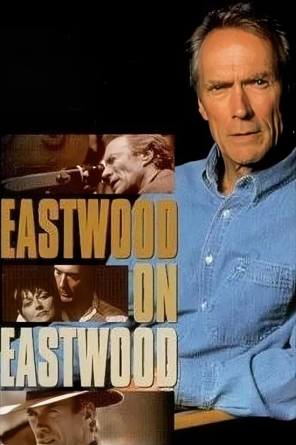 Eastwood on Eastwood poszter