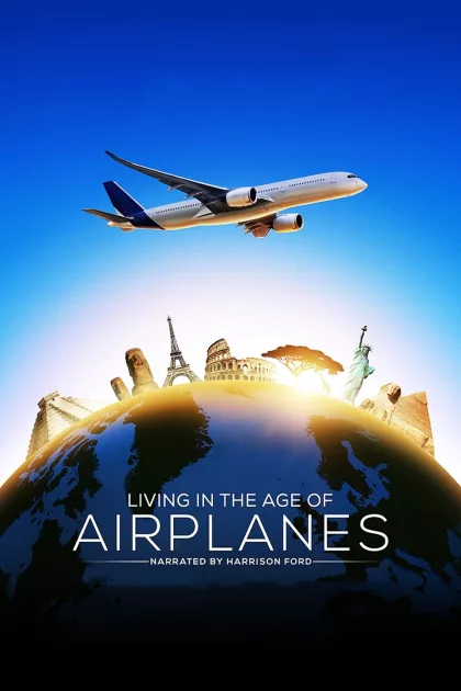 Living in the Age of Airplanes poszter