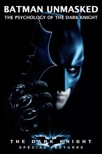 Batman Unmasked: The Psychology of The Dark Knight poszter