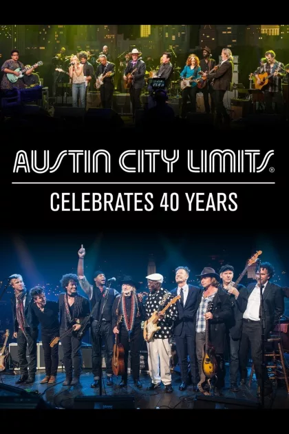 Austin City Limits Celebrates 40 Years poszter