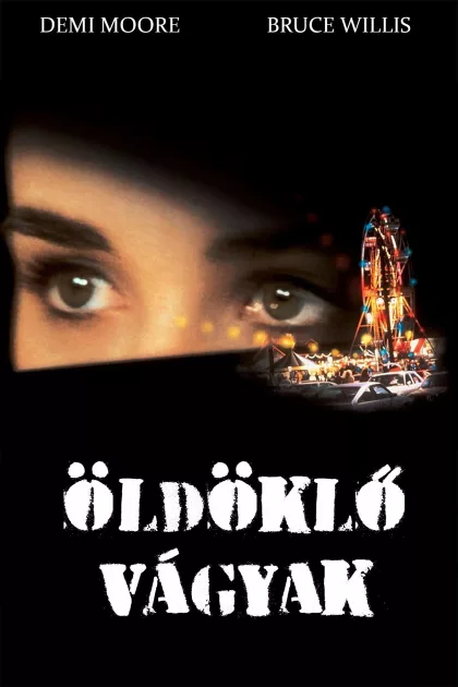 Öldöklő vágyak poszter