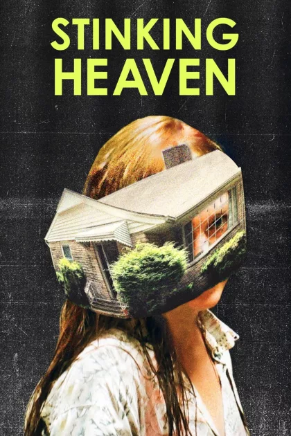 Stinking Heaven poszter