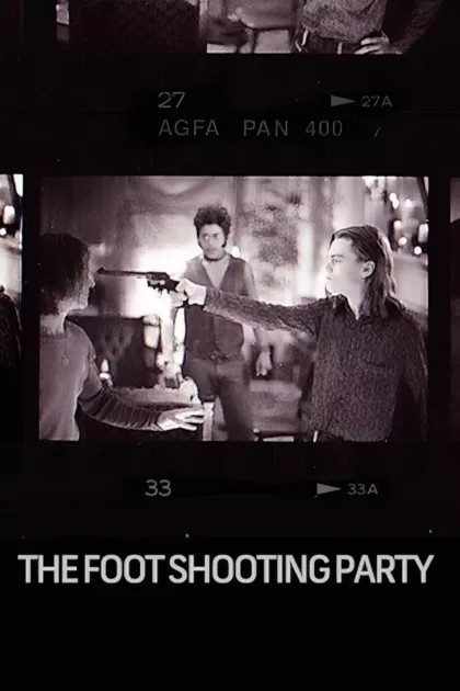The Foot Shooting Party poszter