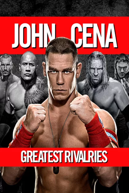 John Cena's Greatest Rivalries poszter