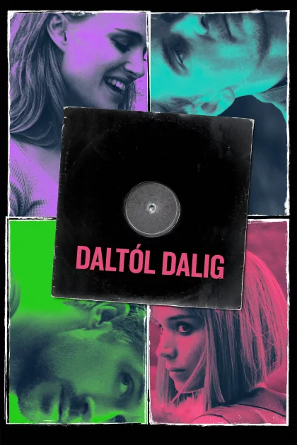 Daltól dalig poszter