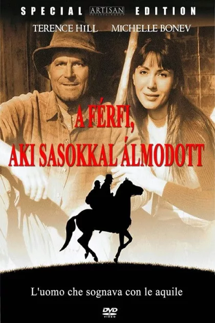 A férfi, aki sasokkal álmodott poszter