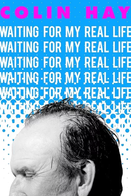 Colin Hay: Waiting for My Real Life poszter