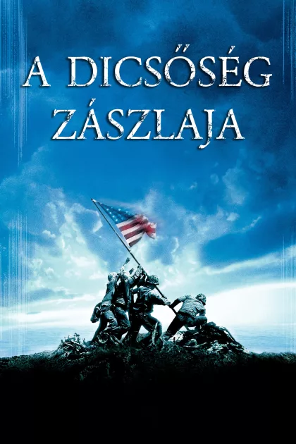 A dicsőség zászlaja poszter