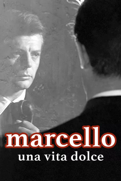 Marcello, una vita dolce poszter