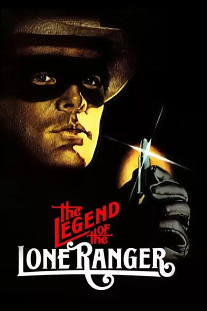 The Legend of the Lone Ranger poszter