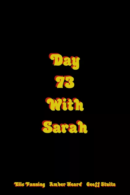 Day 73 with Sarah poszter