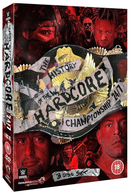 The History of The WWE Hardcore Championship poszter