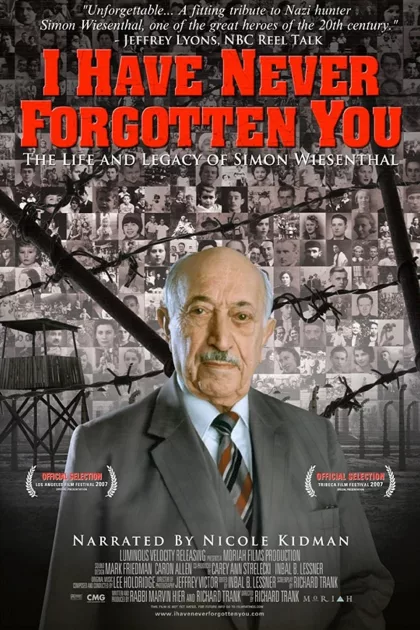 Je ne vous ai jamais oublié : la vie et l'héritage de Simon Wiesenthal poszter