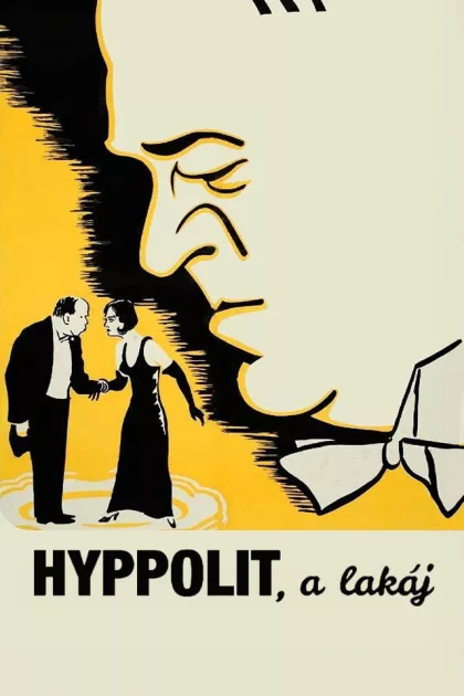 Hyppolit a lakáj poszter