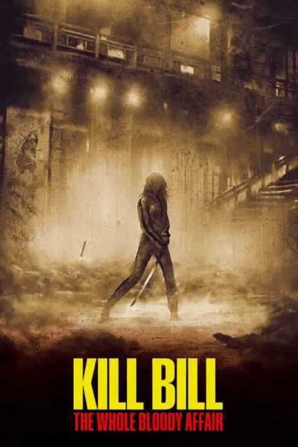 Kill Bill: The Whole Bloody Affair poszter