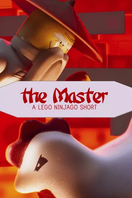 The Master: A LEGO Ninjago Short poszter