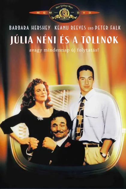 Júlia néni és a tollnok poszter