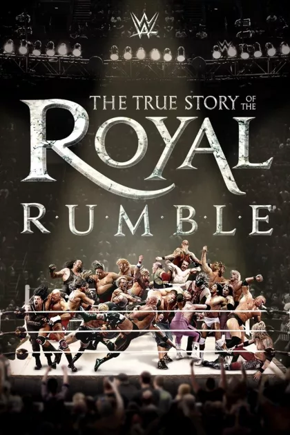 The True Story of the Royal Rumble poszter