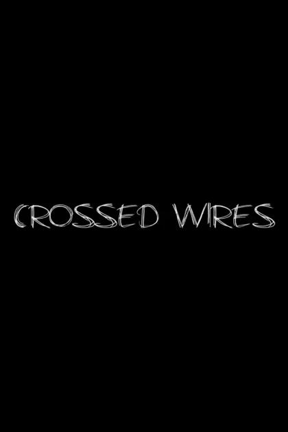 Crossed Wires poszter