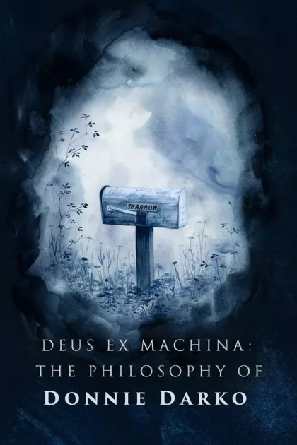 Deus ex Machina: The Philosophy of 'Donnie Darko' poszter