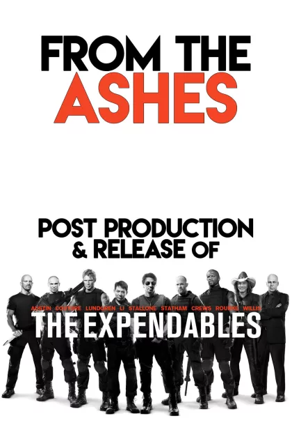 From the Ashes: Post-Production and Release of 'The Expendables' poszter