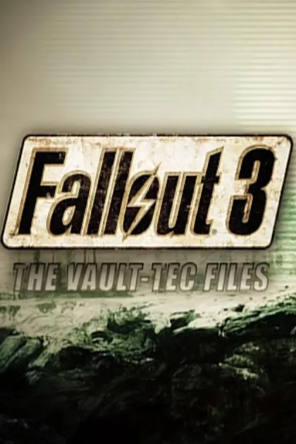 The Making of Fallout 3: The Vault-Tec Files poszter