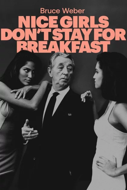 Nice Girls Don't Stay for Breakfast poszter