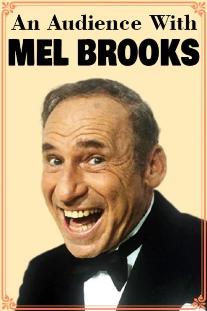 An Audience with Mel Brooks poszter