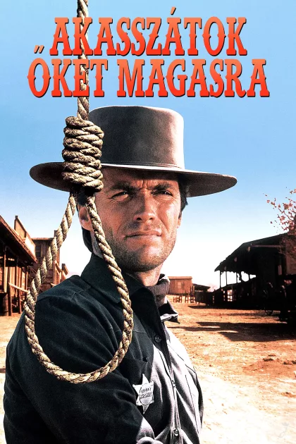 Akasszátok őket magasra poszter