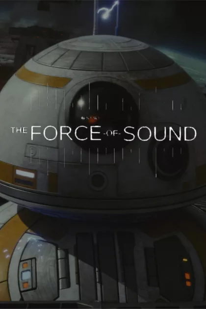 The Force of Sound poszter