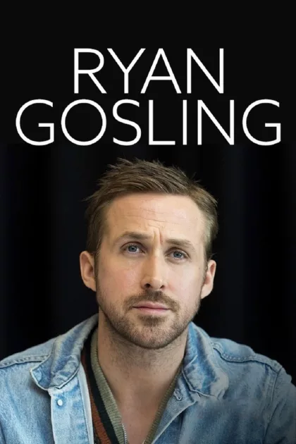 Ryan Gosling - Hollywoods Halbgott poszter