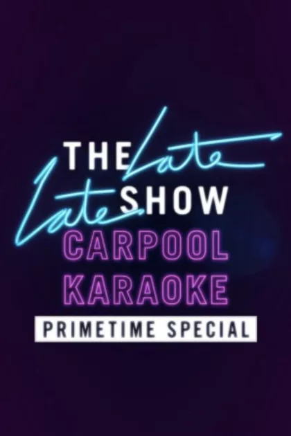 Carpool Karaoke Primetime Special 2017 poszter