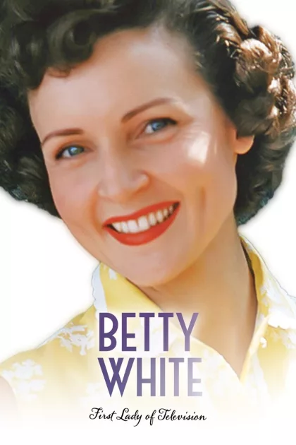 Betty White: First Lady of Television poszter