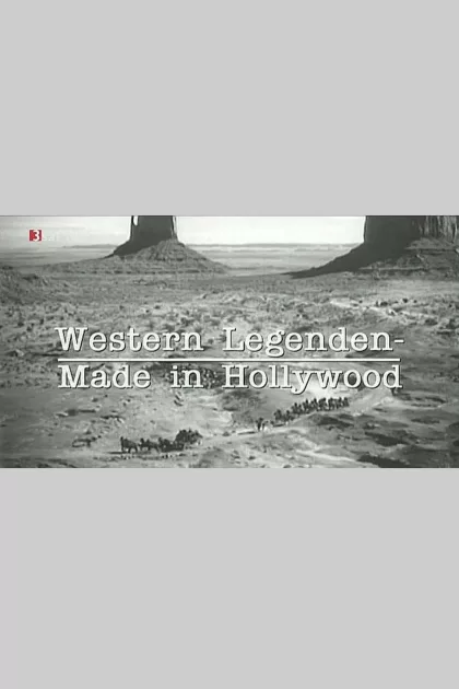 Western Legenden - Made in Hollywood poszter