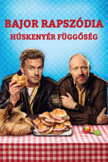 Bajor rapszódia - Húskenyér függőség poszter