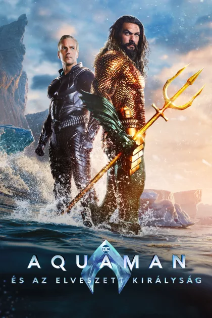 Aquaman és az Elveszett királyság poszter