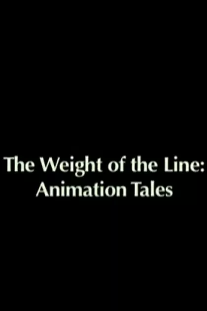 The Weight of the Line: Animation Tales poszter