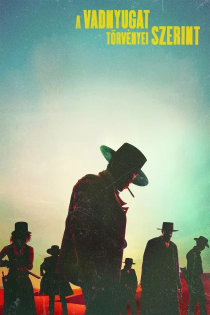 A vadnyugat törvényei szerint poszter