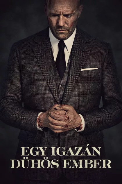 Egy igazán dühös ember poszter