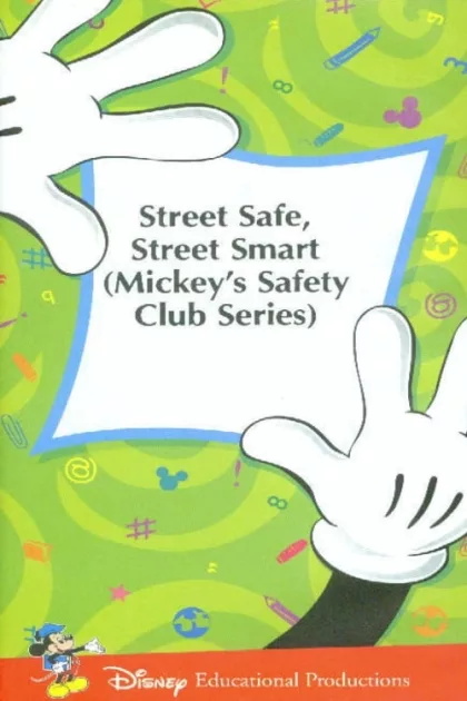Mickey's Safety Club: Street Safe, Street Smart poszter