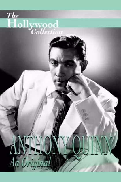Anthony Quinn: An Original poszter