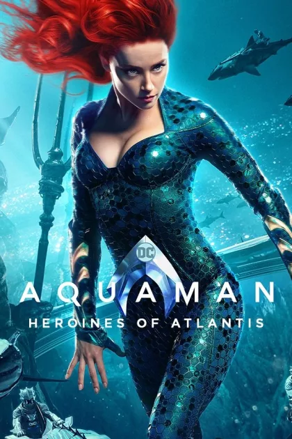 Aquaman: Heroines of Atlantis poszter