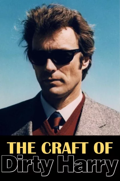 The Craft of Dirty Harry poszter