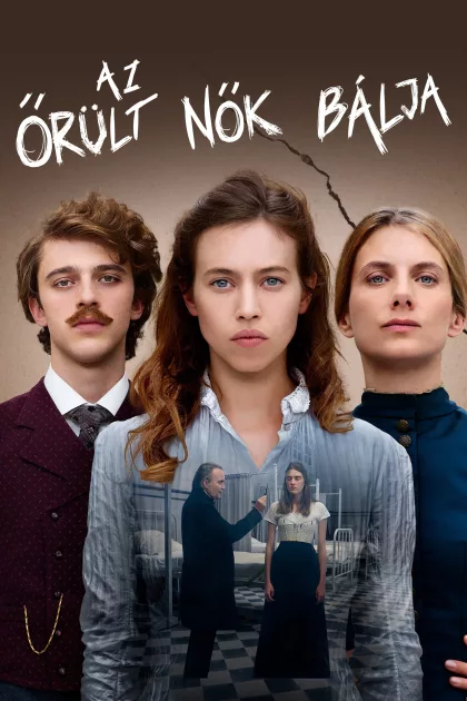 Az őrült nők bálja poszter