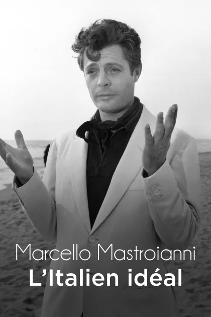 Marcello Mastroianni, l'Italien idéal poszter