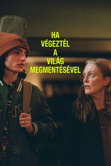 Ha végeztél a világ megmentésével poszter