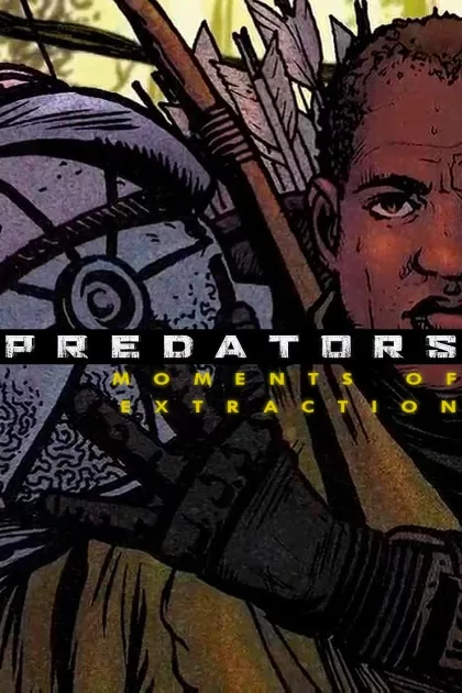 Predators: Moments of Extraction poszter